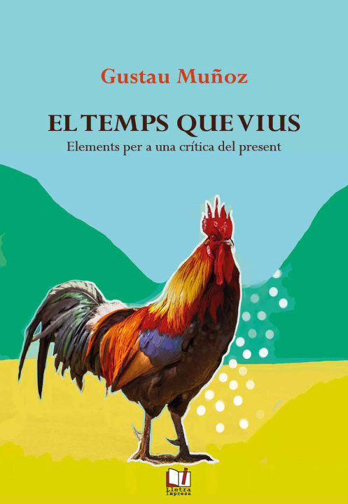 Knjiga El temps que vius GUSTAU MUÑOZ