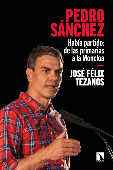 Kniha Pedro Sánchez JOSE FELIX TEZANOS