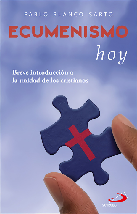 Kniha Ecumenismo hoy PABLO BLANCO SARTO