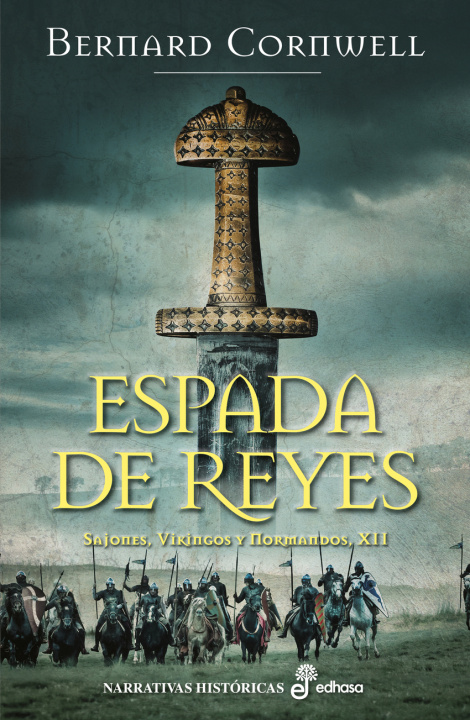 Carte Espada de reyes (XII) BERNARD CORNWELL