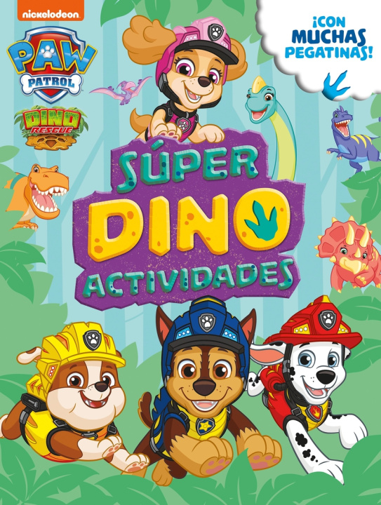 Carte Súper DINO ACTIVIDADES (Paw Patrol | Patrulla Canina. Actividades) NICKELODEON