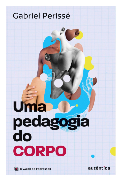 Kniha Uma pedagogia do corpo 
