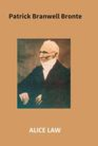 Kniha Patrick Branwell Bronte Alice Law