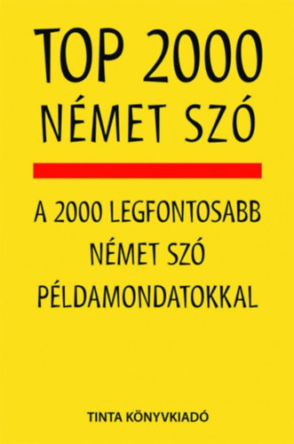 Kniha Top 2000 német szó Kalmár Éva Júlia (Szerk.)