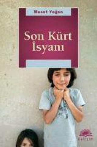 Knjiga Son Kürt Isyani 