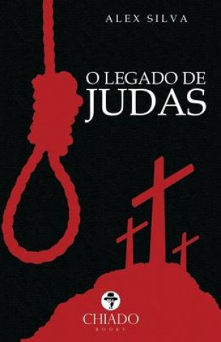 Βιβλίο O Legado de Judas Alex Silva