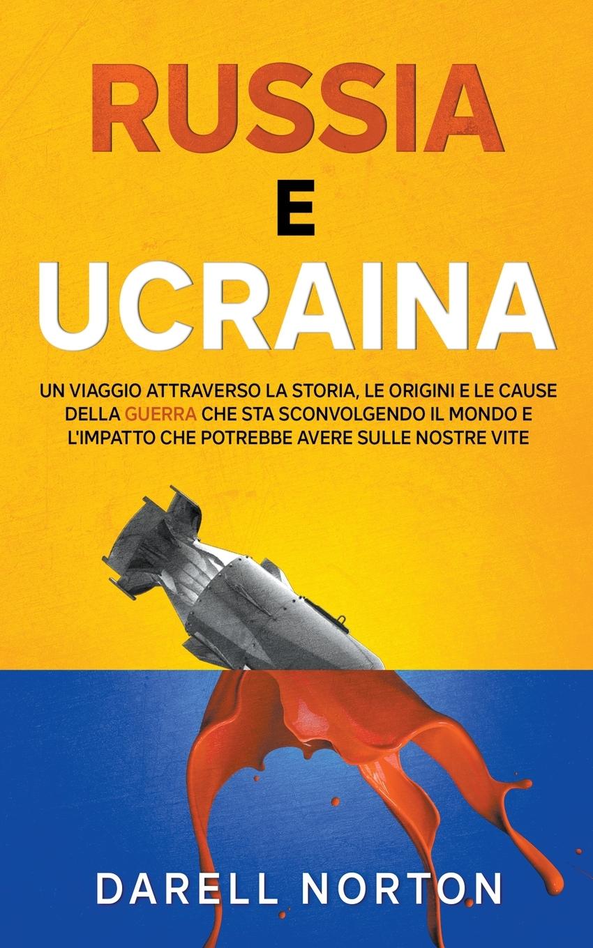 Knjiga Russia e Ucraina Darell Norton