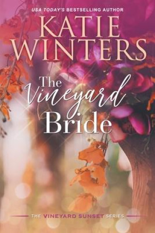 Knjiga Vineyard Bride Katie Winters