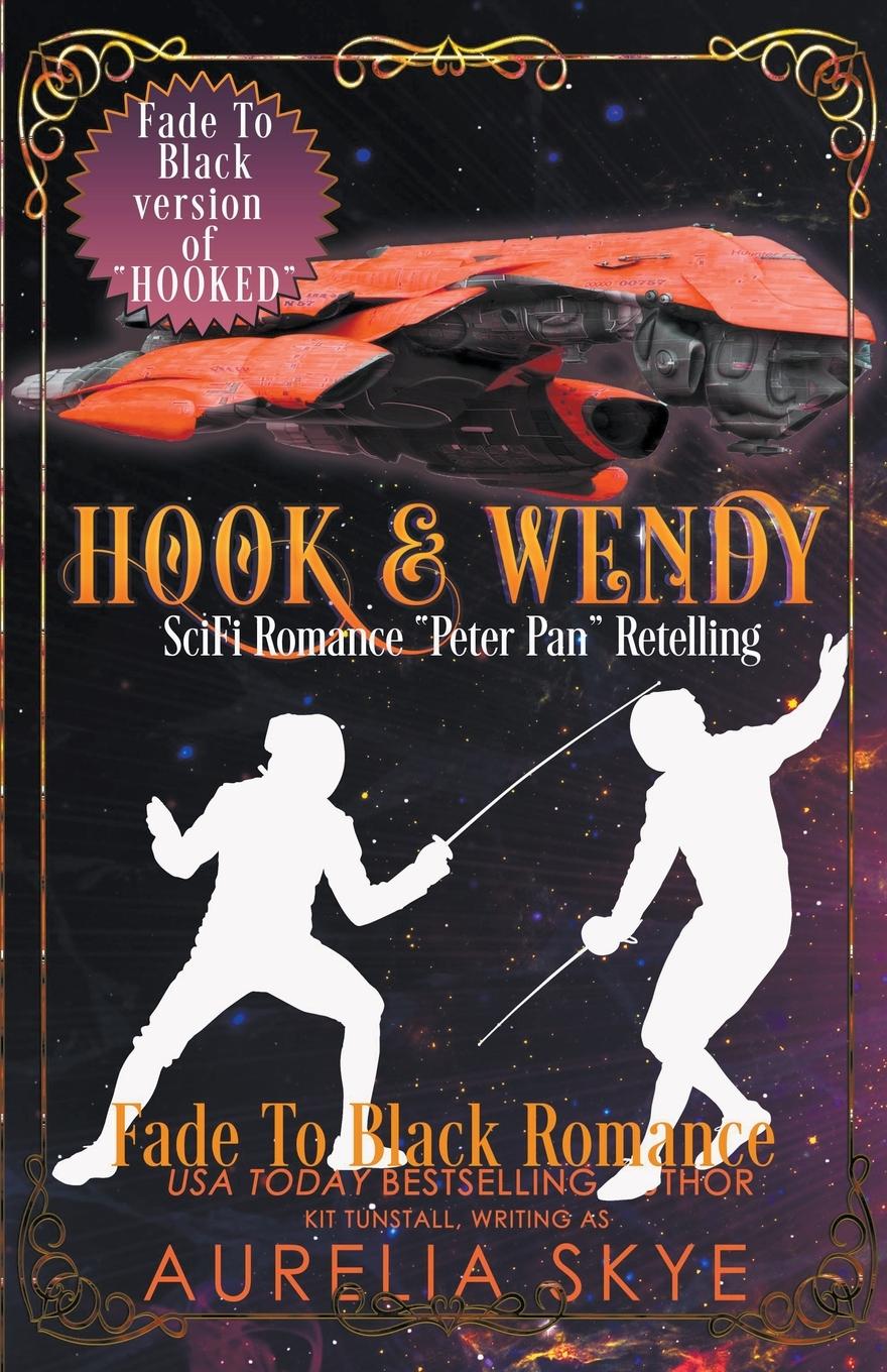 Knjiga Hook & Wendy Aurelia Skye