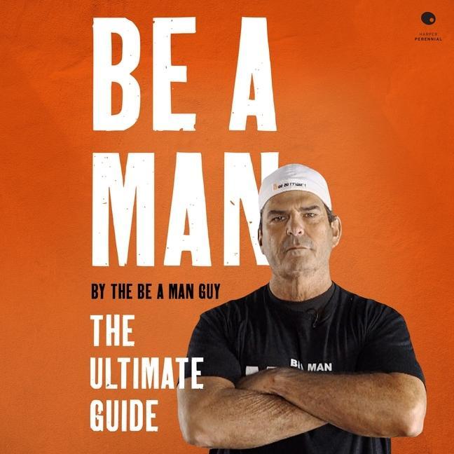 Digital Be a Man: The Ultimate Guide 