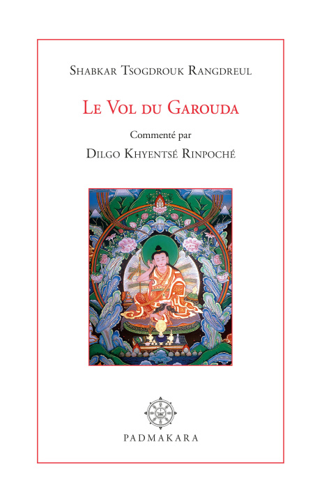 Книга Le Vol du Garouda Shabkar Tsogdrouk Rangdreul