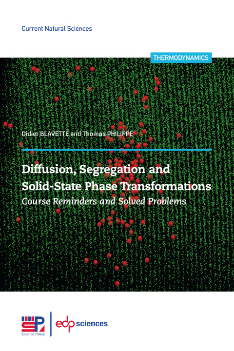 Knjiga Diffusion, segregation and solid-state phase transformations Blavette