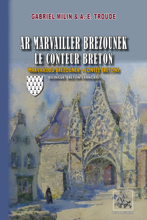 Könyv Ar Marvailler brezounek • Le Conteur breton MILIN