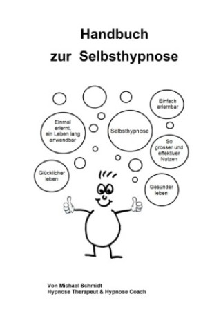 Buch Handbuch zur Selbsthypnose Michael Schmidt