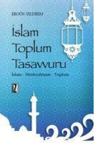 Knjiga Islam Toplum Tasavvuru 