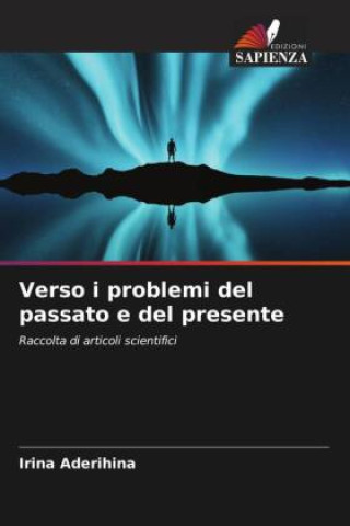 Knjiga Verso i problemi del passato e del presente Irina Aderihina