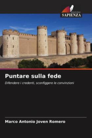 Knjiga Puntare sulla fede Marco Antonio Joven Romero