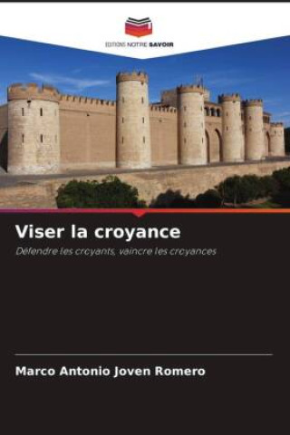 Knjiga Viser la croyance Marco Antonio Joven Romero