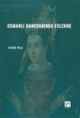 Book Osmanli Hanedaninda Evlenme 