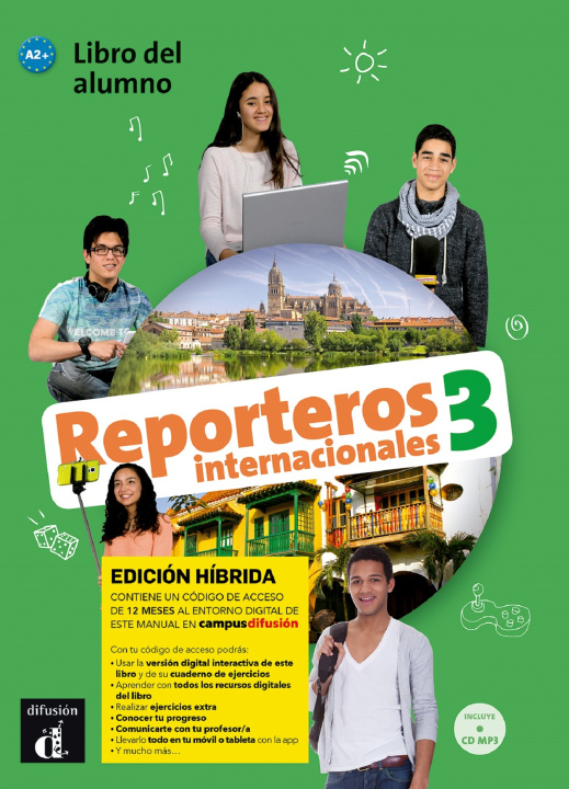 Könyv Reporteros Int. 3- Livre de l'élève - Éd. hybride + CD 