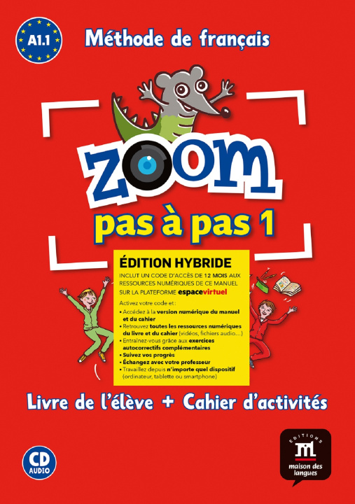 Kniha Zoom pas à pas 1 Éd. hybride Livre + Cahier + CD 