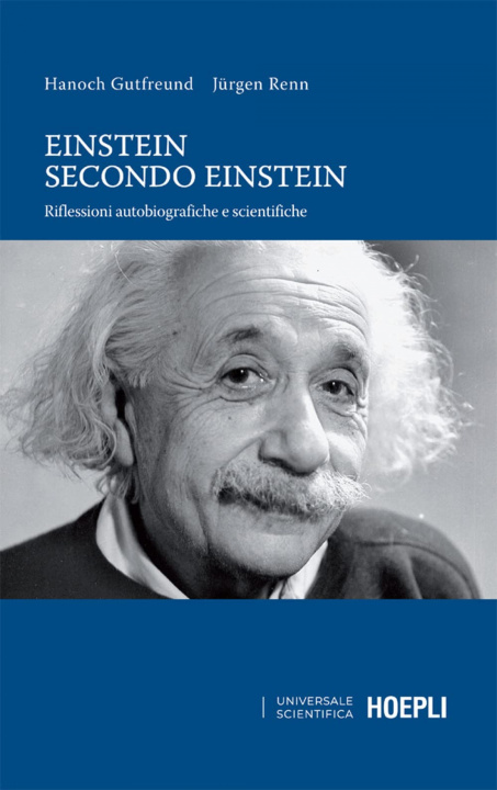 Kniha Einstein secondo Einstein. Riflessioni autobiografiche e scientifiche Hanoch Gutfreund