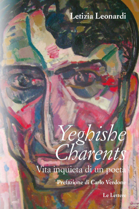 Kniha Yeghishe Charents. Vita inquieta di un poeta Letizia Leonardi
