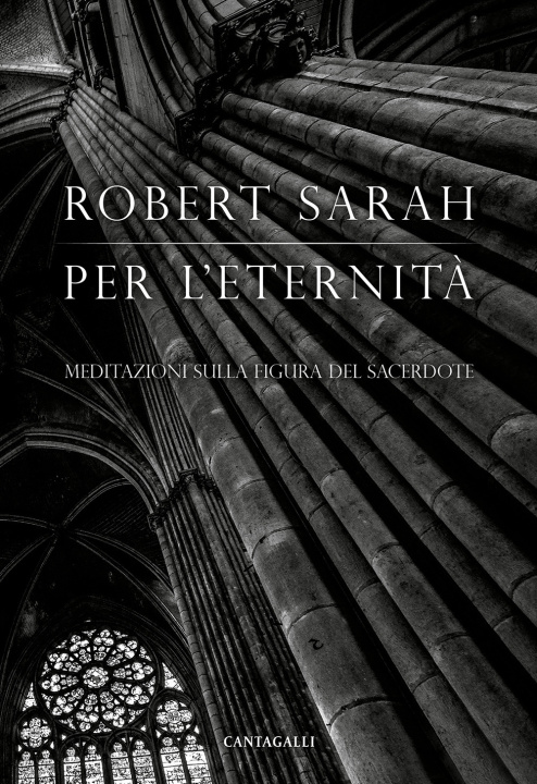 Kniha Per l'eternità. Meditazioni sulla figura del sacerdote Robert Sarah