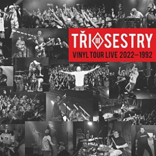 Аудио Vinyl Tour Live 2022-1992 Tři sestry