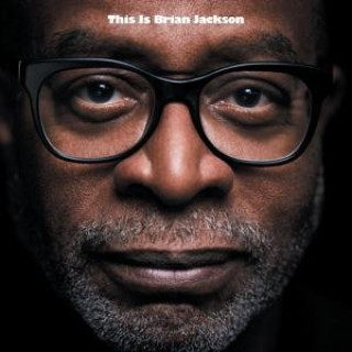Audio This Is Brian Jackson Brian Jackson