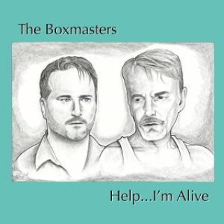 Zvok Help...I'm Alive The Boxmasters