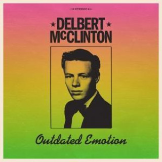 Audio Outdated Emotion Delbert McClinton