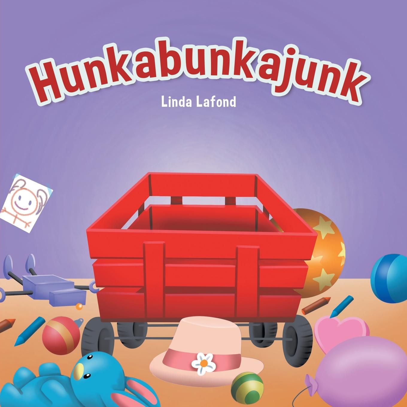 Knjiga Hunkabunkajunk Linda Lafond
