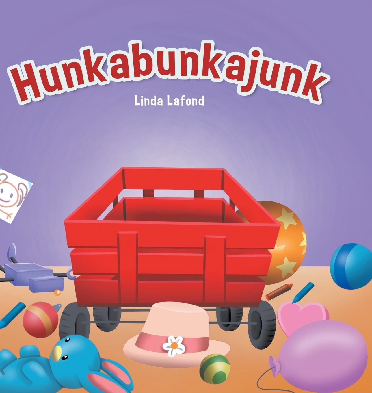 Knjiga Hunkabunkajunk Linda Lafond