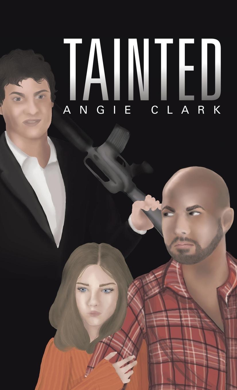 Kniha Tainted Angie Clark