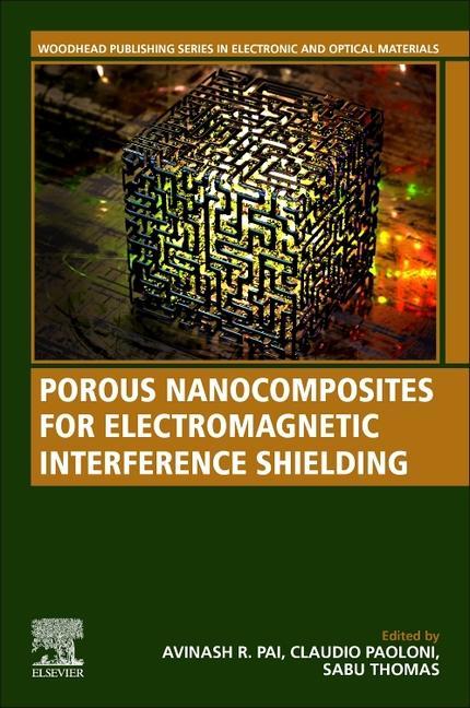 Könyv Porous Nanocomposites for Electromagnetic Interference Shielding Sabu Thomas