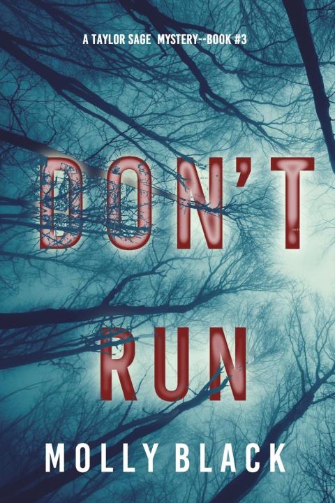 Knjiga Don't Run (A Taylor Sage FBI Suspense Thriller-Book 3) 