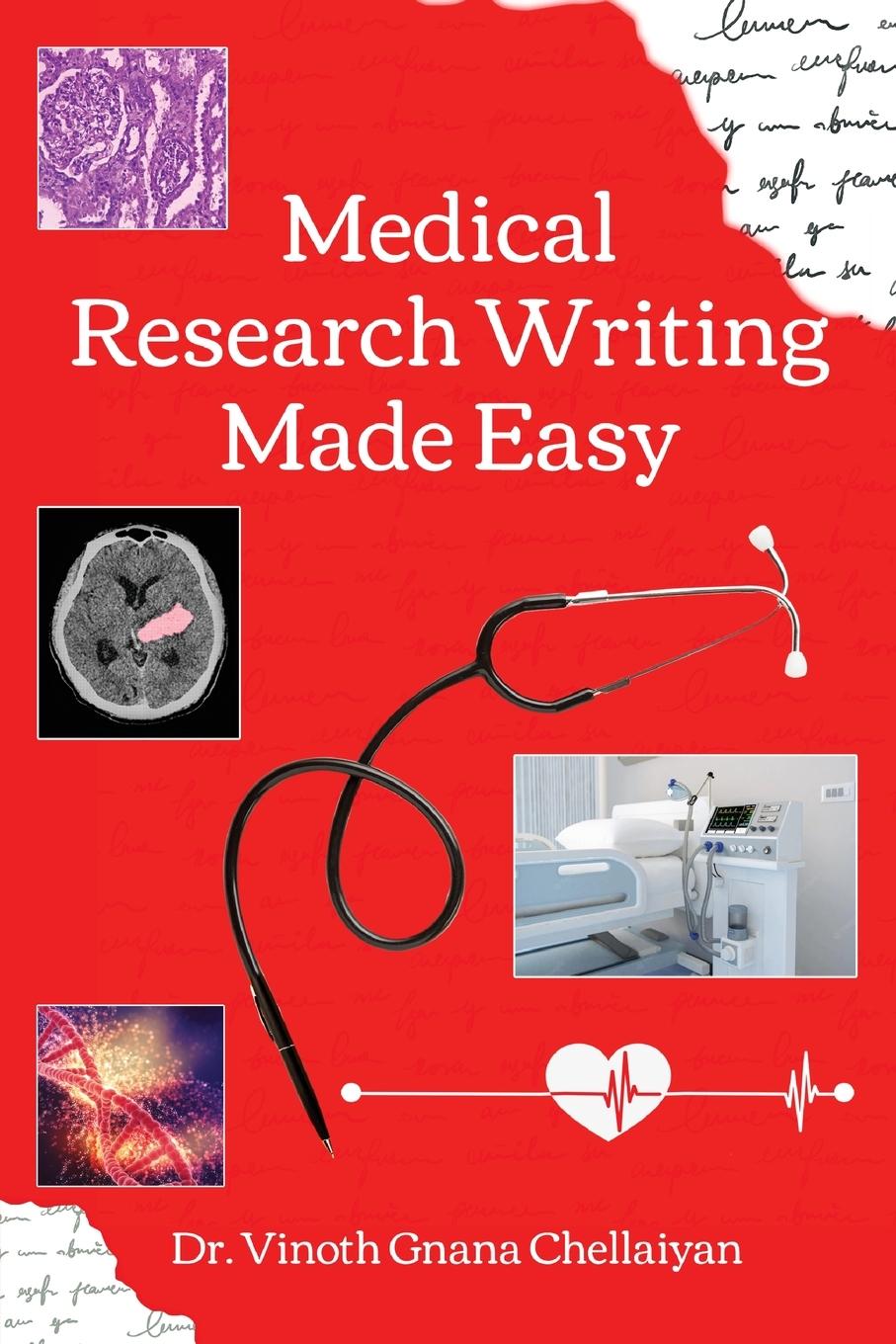 Книга Medical Research Writing Made Easy - A stepwise guide for research writing 