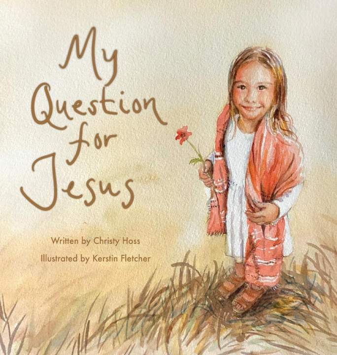 Knjiga My Question for Jesus Christy Hoss