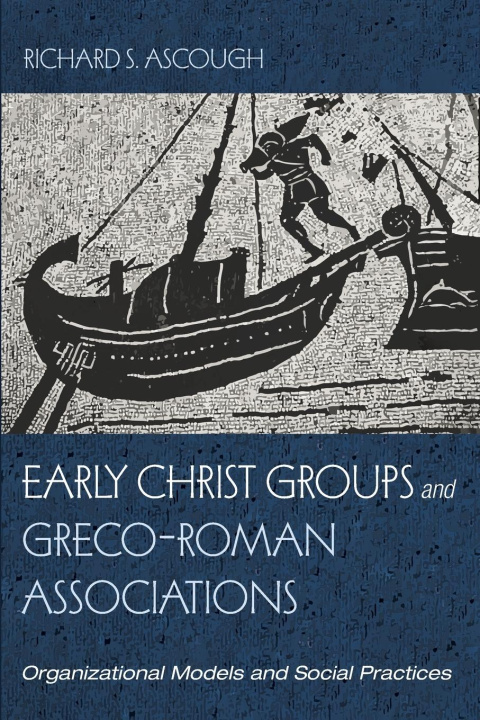 Carte Early Christ Groups and Greco-Roman Associations 