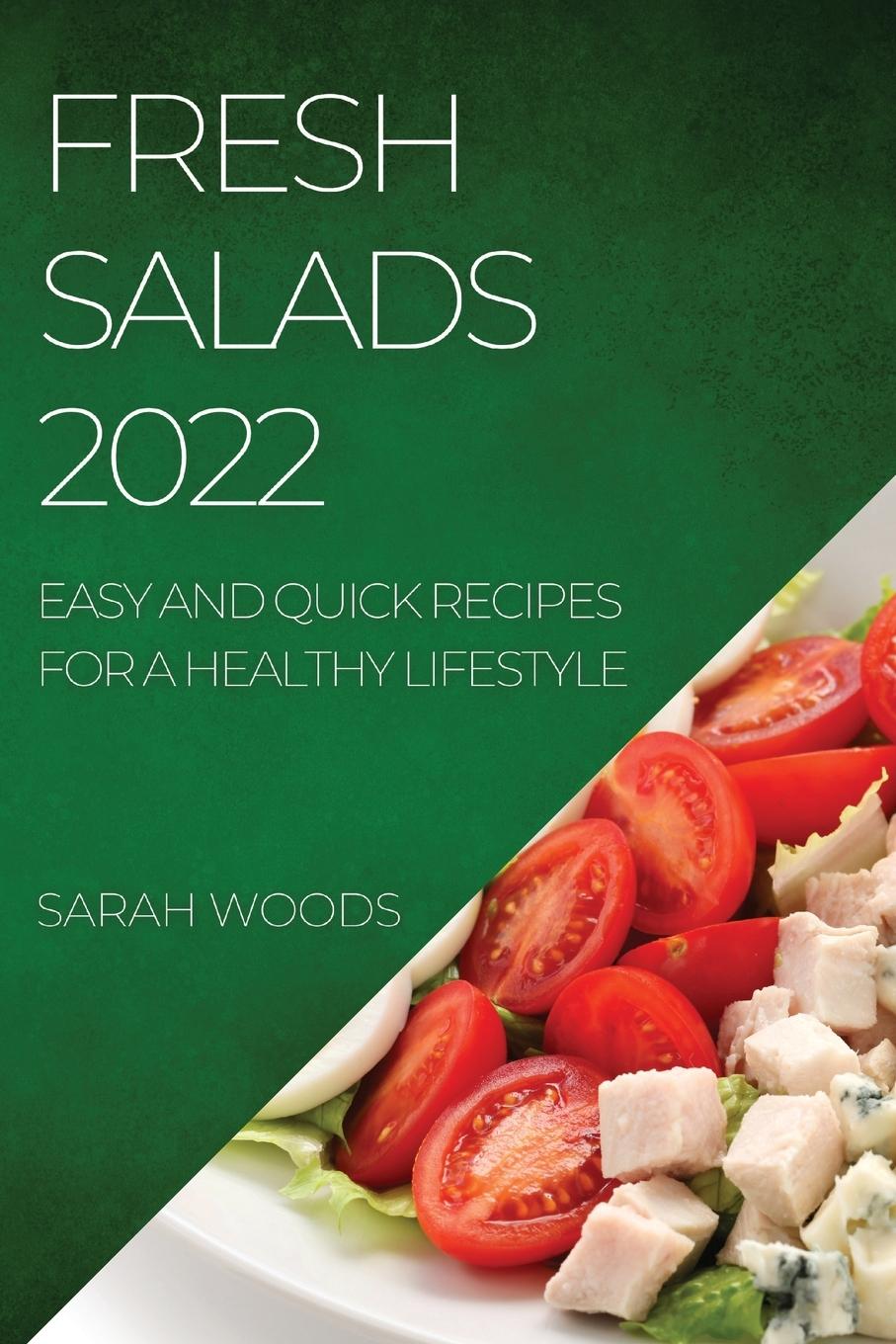 Boek Fresh Salads 2022 SARAH WOODS