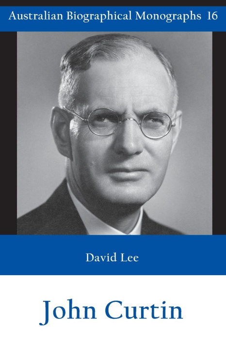Knjiga John Curtin David Lee