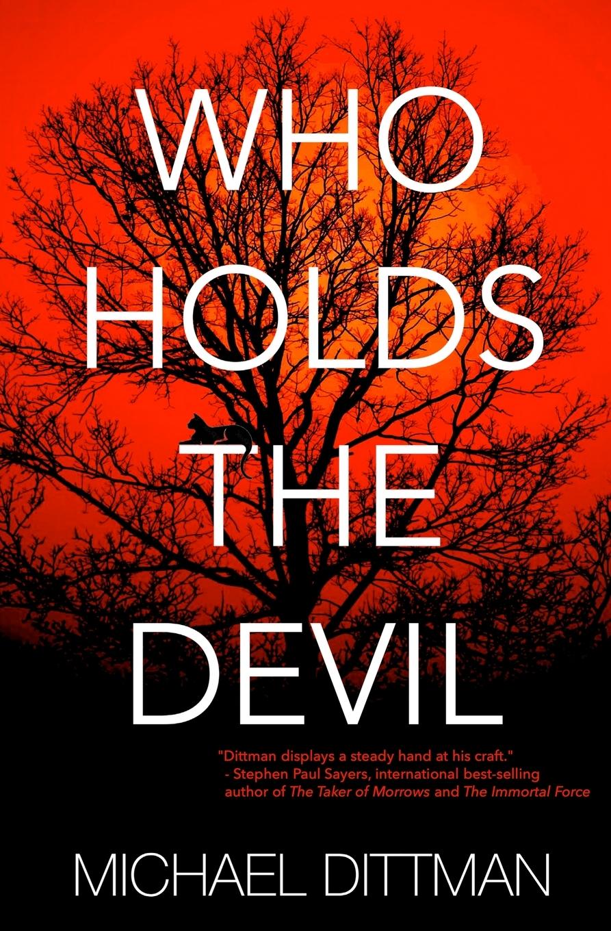 Kniha Who Holds The Devil Michael Dittman