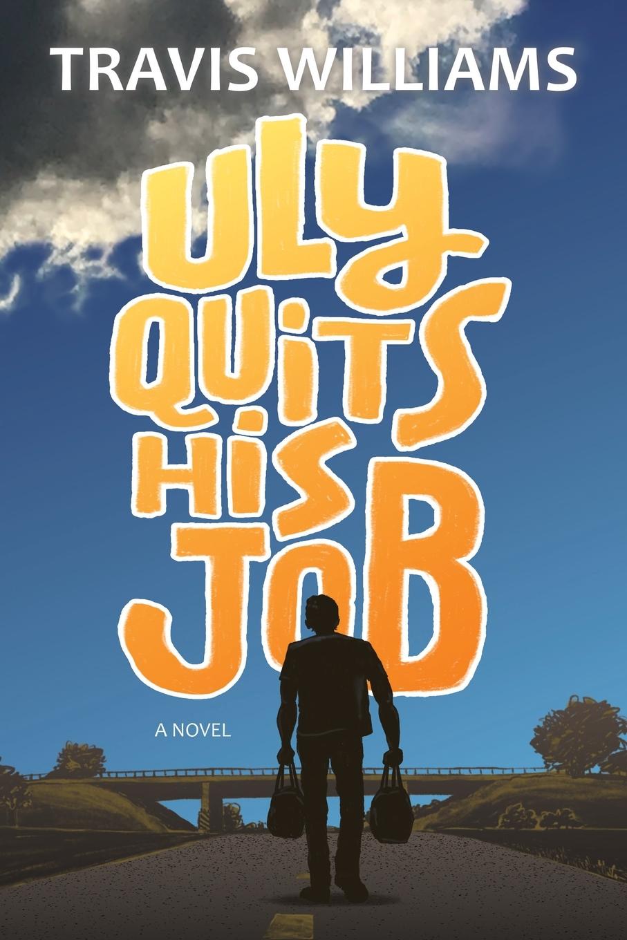 Kniha Uly Quits His Job 