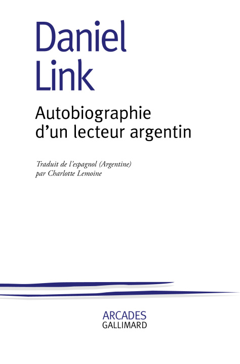 Kniha Autobiographie d'un lecteur argentin DANIEL LINK
