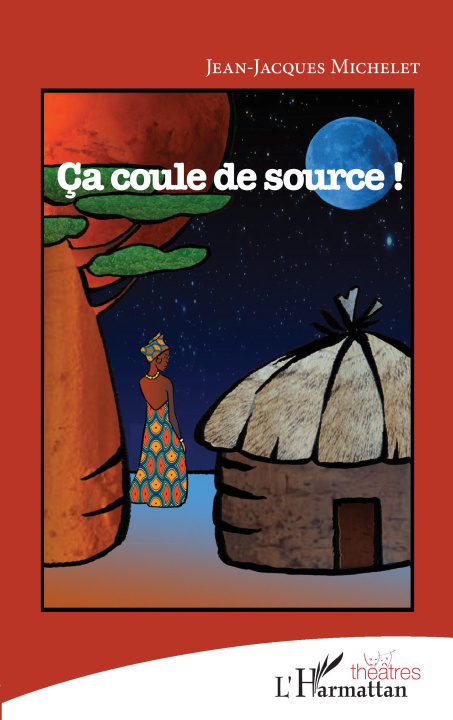 Knjiga Ça coule de source ! Michelet