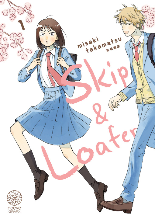 Kniha Skip & Loafer T01 TAKAMATSU MISAKI