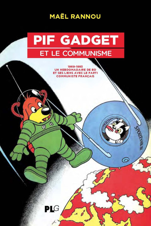 Knjiga Pif Gadget et le Communisme RANNOU