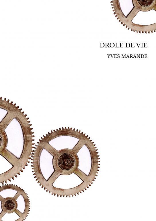 Knjiga DROLE DE VIE MARANDE