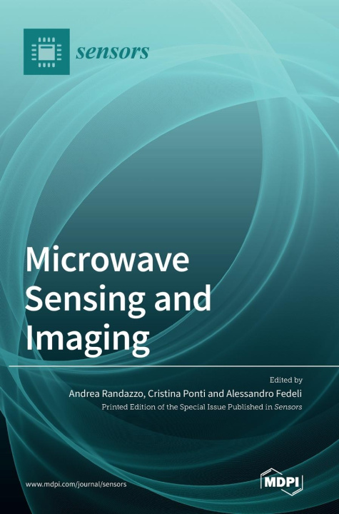 Kniha Microwave Sensing and Imaging 